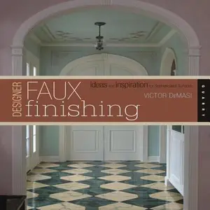 USED-Designer Faux Finishing by Victor DeMasi (Paperback)