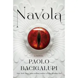 USED-Navola by Bacigalupi, Paolo (Hardcover)