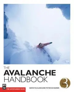 USED-The Avalanche Handbook, 3rd Edition by Schaerer, Peter (Paperback)