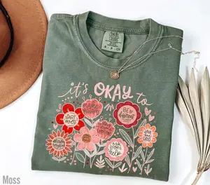 Comfort Colors It's Okay To Boho Floral TShirt, Cute Flowers T-shirt, Motivational Tee, kindness Tshirt, Custom Mental Health TShirt, Gift