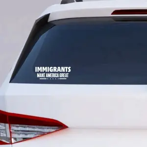 Immigrants Make America Great Car Decal - Patriotic Design, Durable & Vibrant, Perfect for Cars, Trucks & More