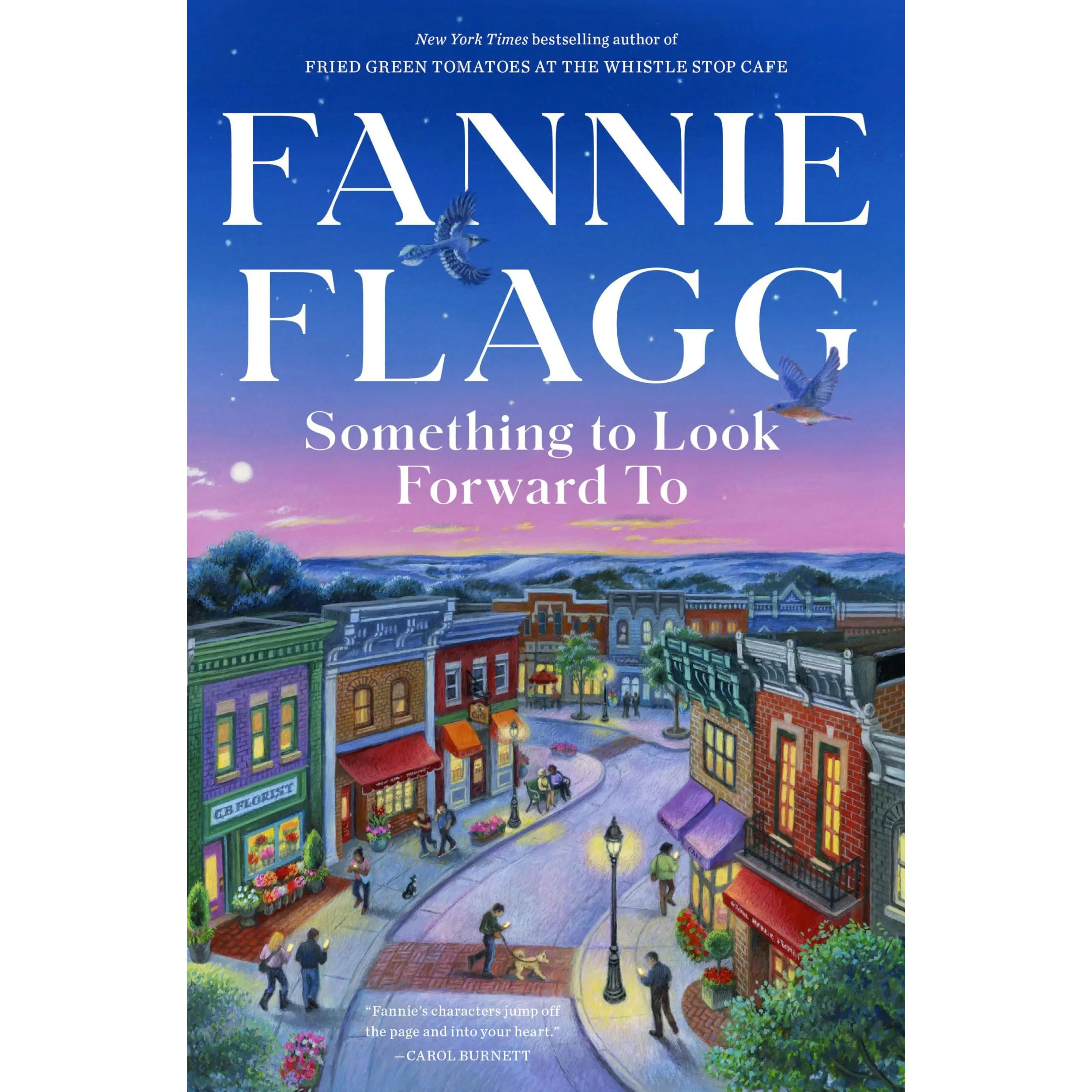 Something to Look Forward to: Fictions -- Fannie Flagg