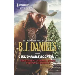 USED-Christmas at Cardwell Ranch & Keeping Christmas (Harlequin Intrigue) by B.J. Daniels (Unknown)