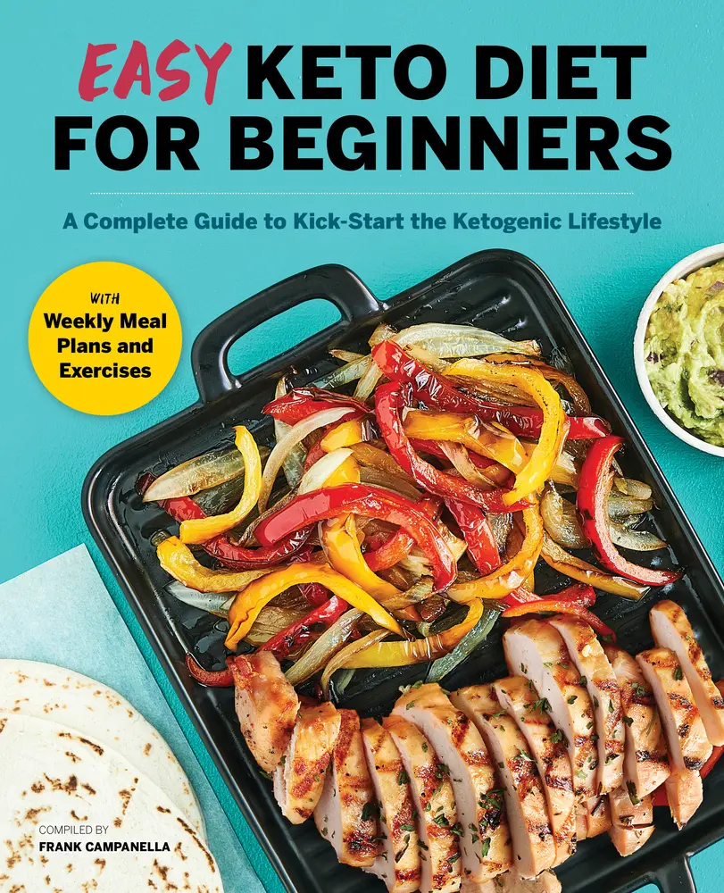 USED-Easy Keto Diet for Beginners: A Complete Guide with Recipes, Weekly Meal Plans, and Exercises to Kick-Start the Ketogenic Lifestyle by Campanella, Frank (Paperback)