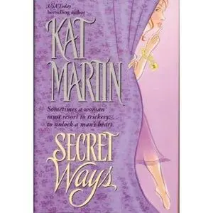USED-Secret Ways by Kat Martin (Hardcover)