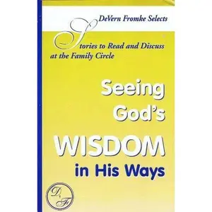 USED Book - Stories to Read and Discuss at the Family Circle: Seeing God's Wisdom in His Ways by Harry Foster (Paperback)