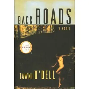 USED-Back Roads (Oprah's Book Club) by Tawni O'Dell (Hardcover)