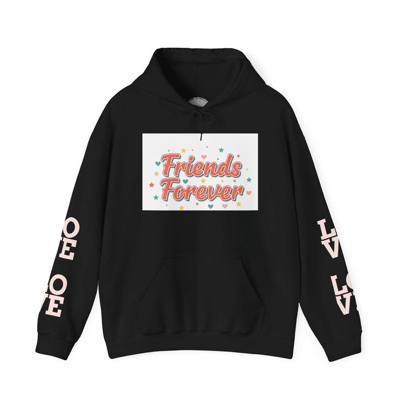 Friends Forever Hoodie | Galentine’s Squad Goals, Female Friendship Tee Vibes, Long Sleeve, Casual, Autumn, Medium Length, 50% Cotton, 50% Polyester, Drawstring Hood, Kangaroo Pouch Pocket