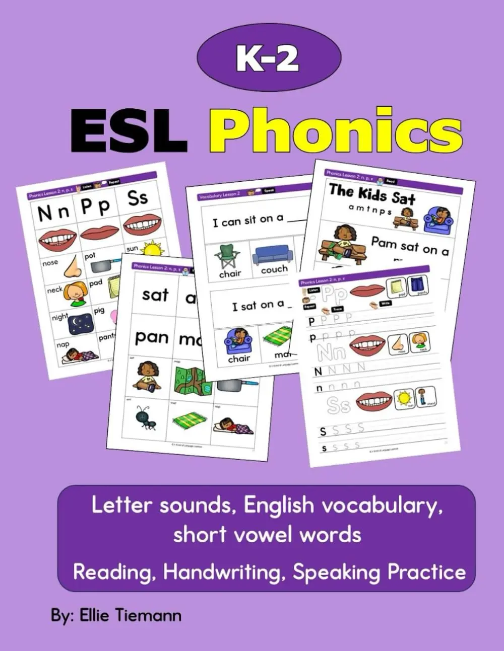 K-2 ESL Phonics: reading, handwriting, speaking practice (Newcomer ESL Workbooks)
