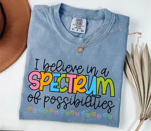 Comfort Colors I Believe In A Spectrum Of Possibilities Shirt, Autism Acceptance Top, Special Ed Teacher Tee - ShamCren