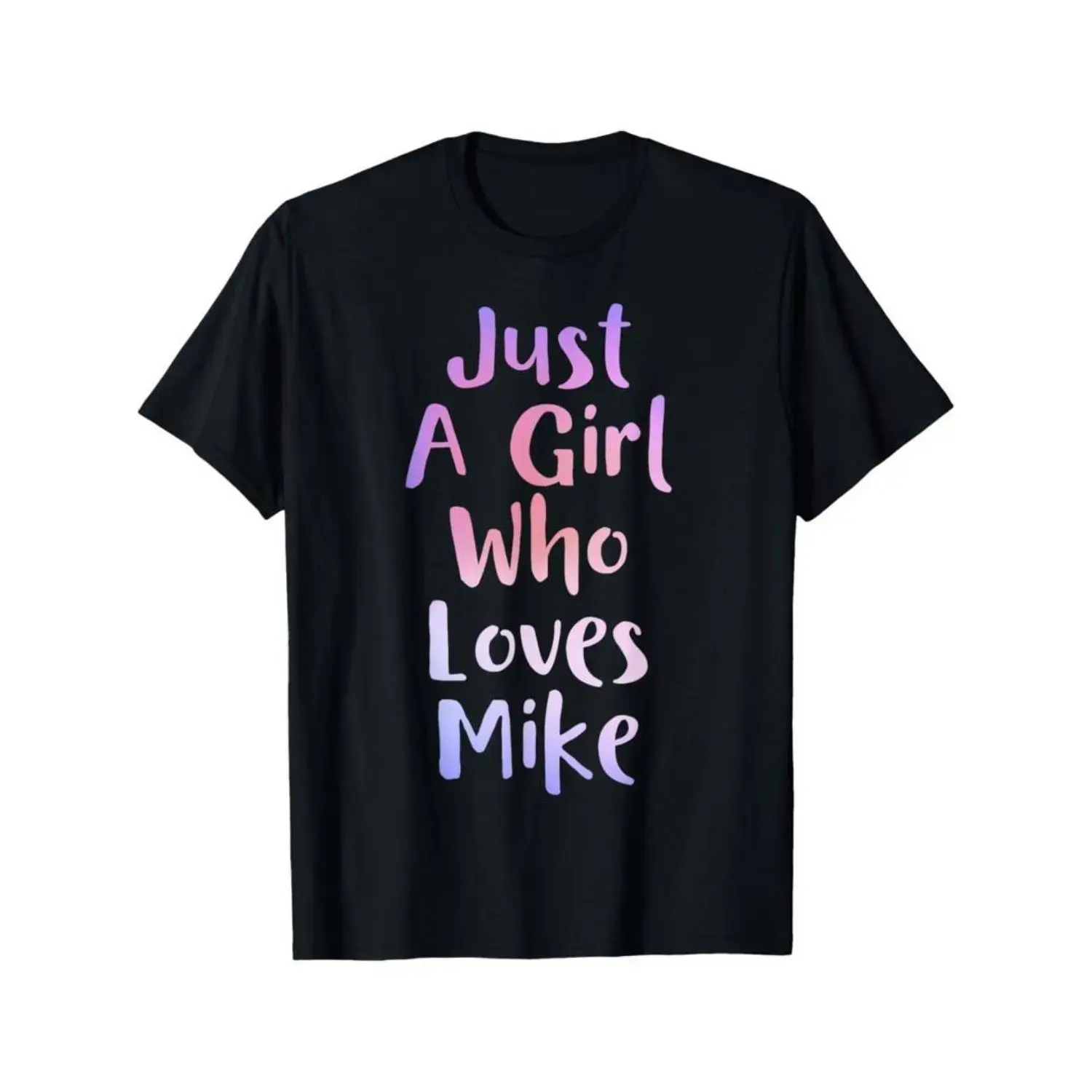 Comfort Cotton Short Sleeve T Shirt for Girls Who Love MIKE Personalized Couple and Family Gifts