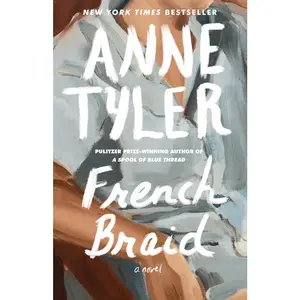 USED-French Braid by Tyler, Anne (Paperback)