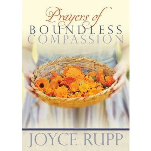 USED Book - Prayers of Boundless Compassion by Rupp, Joyce (Paperback) - english