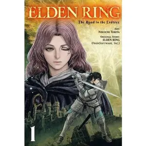 Elden Ring: The Road to the Erdtree, Vol. 1 by Tobita, Nikiichi