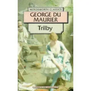 USED-Trilby by George Du Maurier (Paperback)