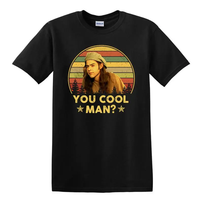 Dazed And Confused Ron Slater You Cool Man Vintage Men Unisex T shirt, T-shirt, Full Size, Full Color.