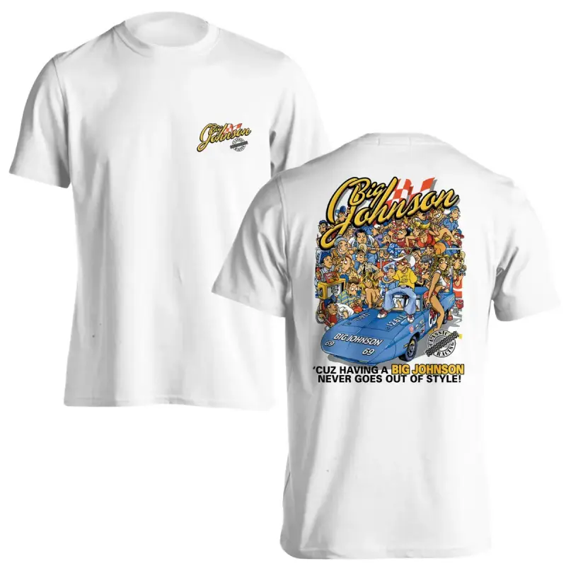 Big Johnson Classic Racing Graphic T-Shirt – Vintage Car Racing Tee, Retro Motorsport Shirt, Funny Racing Crowd Graphic Tee, Back Print Graphic Shirt, Car Lover Gift, Gift Ideas For Him Her