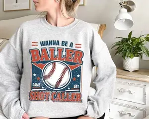 Wanna be a baller shot caller Sweatshirt, Retro baseball shirt, Baseball boy Shirt, Baseball Lover Gift, Game Day Shirt, Sport Lover Gift 4VA
