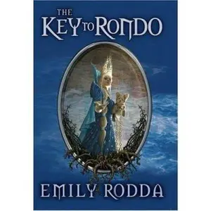 USED-The Key To Rondo by Emily Rodda (Hardcover)