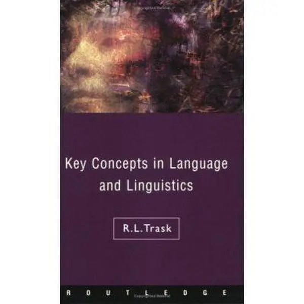USED Book - Language and Linguistics: The Key Concepts (Routledge Key Guides) by R.L. Trask (Paperback) - english