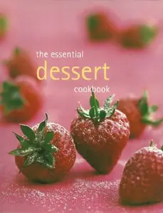 USED-The Essential Dessert CookBay Books (2008) Paperback by Bay Books (Paperback)