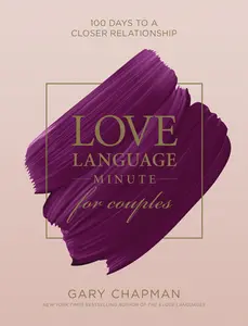 USED-Love Language Minute for Couples: 100 Days to a Closer Relationship by Chapman, Gary (Hardcover)
