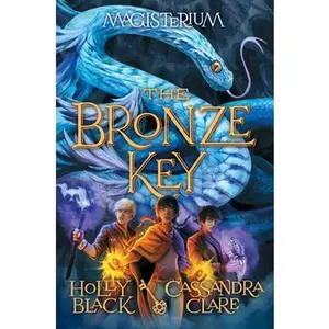 USED-The Bronze Key (Magisterium #3): Volume 3 by Black, Holly (Hardcover)