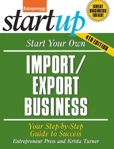 USED-Start Your Own Import/Export Business: Your Step-By-Step Guide to Success (StartUp Series) by Entrepreneur magazine (Paperback)