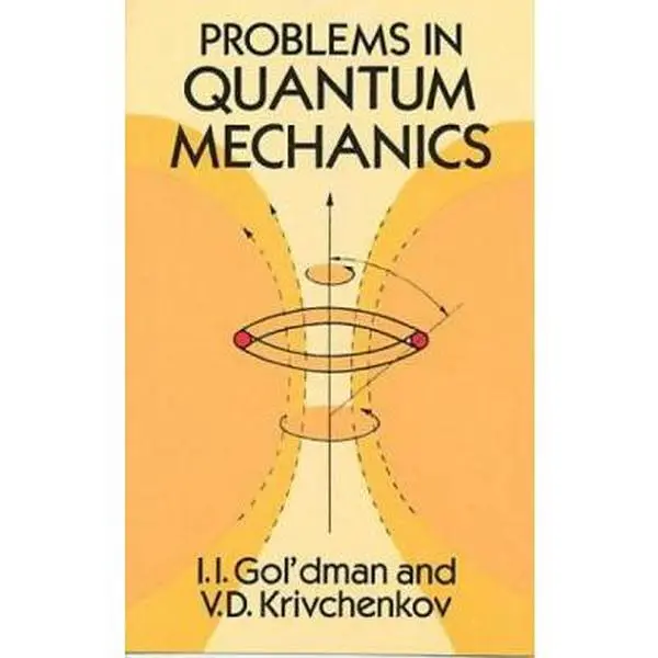 USED Book - Problems in Quantum Mechanics (Dover Books on Physics) by I. I. Goldman (Paperback) - english