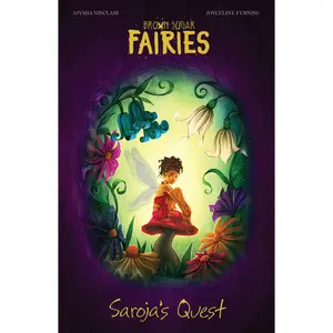 Brown Sugar Fairies: Saroja's Quest Hardcover (TikTok)