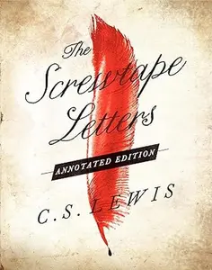 Screwtape Letters: Annotated Edition, The Hardcover – October 8, 2013