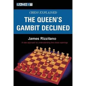 USED-Chess Explained: The Queen's Gambit Declined by James Rizzitano (Paperback)