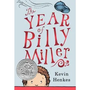 USED-The Year of Billy Miller: A Newbery Honor Award Winner by Henkes, Kevin (Hardcover)