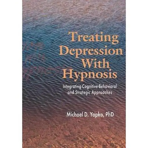 USED Book - Treating Depression with Hypnosis: Integrating Cognitive-Behavioral and Strategic Approaches by Yapko, Michael D. (Paperback) - english