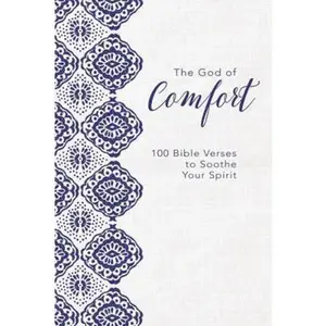 USED-The God of Comfort: 100 Bible Verses to Soothe Your Spirit by Zondervan (Hardcover)
