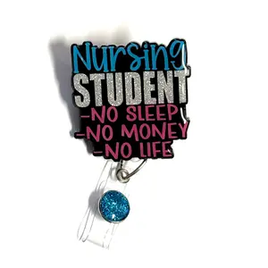 Nursing Student No Sleep No Money No Life Badge Reel, 2”, Retractable Swivel Alligator Clip