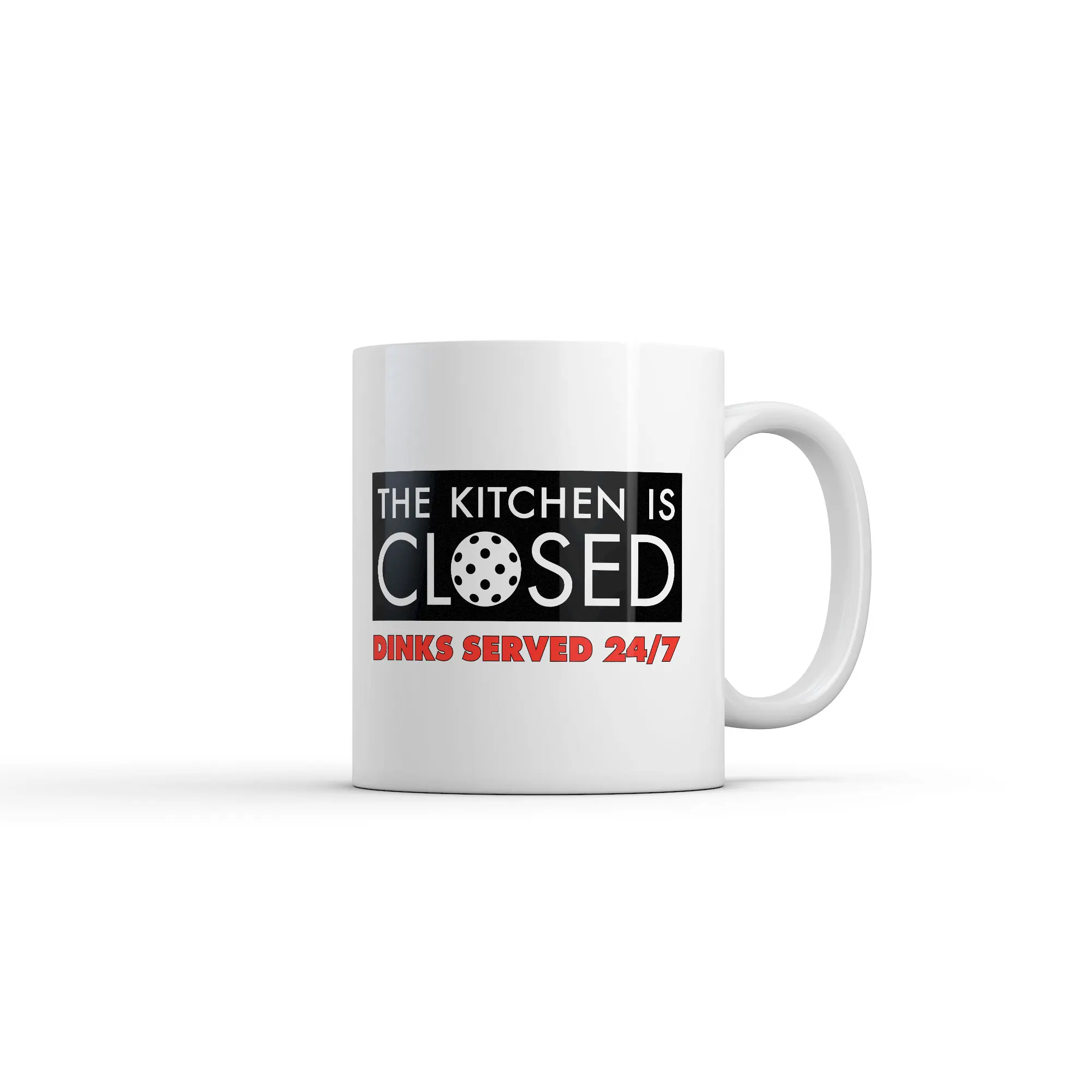 The Kitchen Is Closed Dinks Served 24 7 Mug Funny Sarcastic Pickleball Graphic Novelty Coffee Cup - 11oz Funny Coffee Mugs Ceramic Printed Drinkware Cup