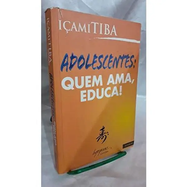 USED-Adolescentes Quem Ama Educa! by ICAMI TIBA (Paperback)