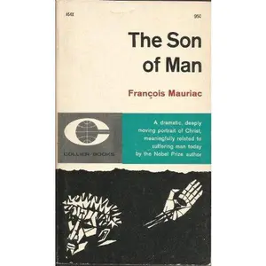 USED-The Son of Man by Mauriac, Francois (Unknown)