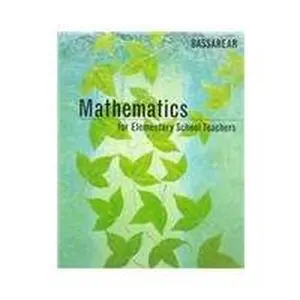 USED-Mathematics for Elementary School Teachers by Tom Bassarear (Paperback)