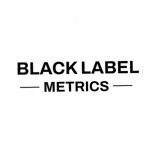 Black Label Metrics