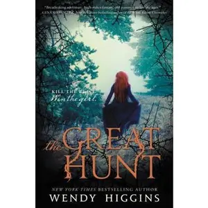 USED-The Great Hunt by Higgins, Wendy (Paperback)