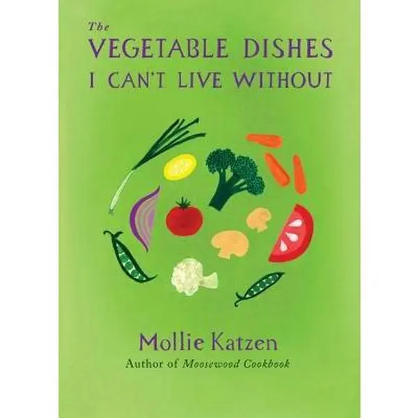 USED Book - The Vegetable Dishes I Can't Live Without by Katzen, Mollie (Hardcover) - english