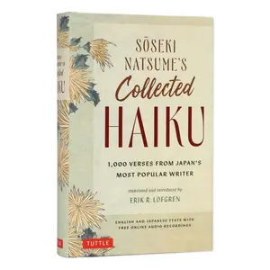 USED-Soseki Natsume's Collected Haiku: 1,000 Verses from Japan's Most Popular Writer (Bilingual English & Japanese Texts with Free Online Audio Readings of by Natsume, Soseki (Hardcover)