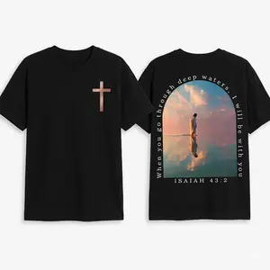When You Go Through Deep Waters I Will Be With You Shirt, Isaiah 43:2 Shirt, Inspirational Shirt, Worship Leader Shirt