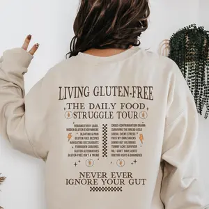Living Gluten Free Daily Food Struggle Tour Gluten Sweatshirt Tummy Ache Survivor Crewneck Gluten Free Gift Celiac Disease Awareness Sweater Hoodie - Sweatshirt