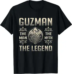 Guzman Last Name Shirt Guzman Man Myth The Legend T-Shirt F4F