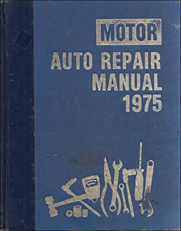 Used English Motor Auto Repair Manual 1975 - Edited by Louis C. Forier, Hard Cover, Like New/Very Good Condition, Tied to Motor: The Automotive Business Magazine, New York