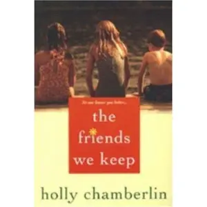 USED-The Friends We Keep by Holly Chamberlin (Paperback)