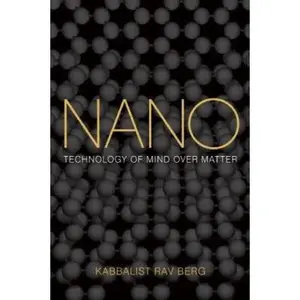 USED-Nano: Technology of Mind over Matter by Rav P. S. Berg (Hardcover)